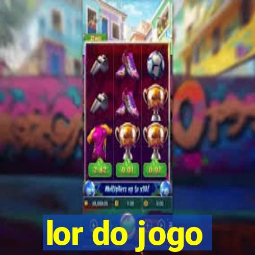 lor do jogo