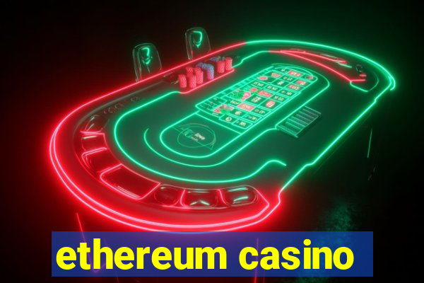 ethereum casino