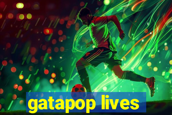 gatapop lives