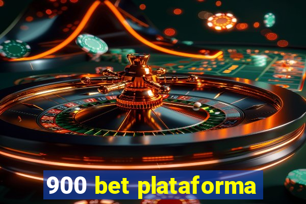 900 bet plataforma