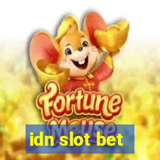 idn slot bet