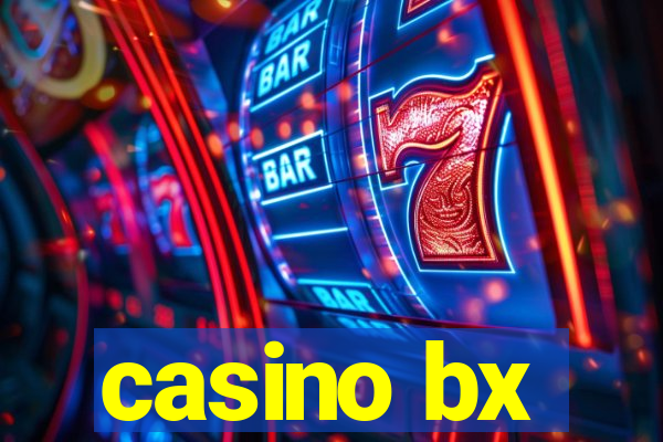 casino bx