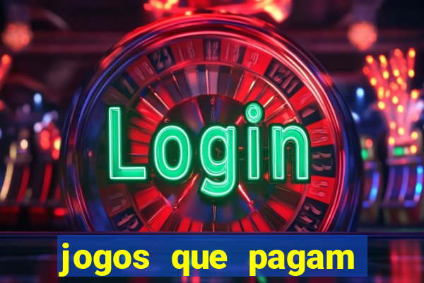 jogos que pagam dinheiro de verdade