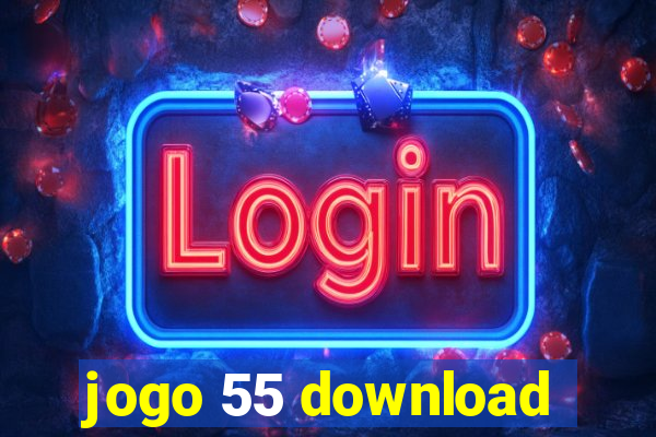 jogo 55 download