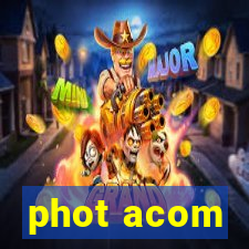 phot acom