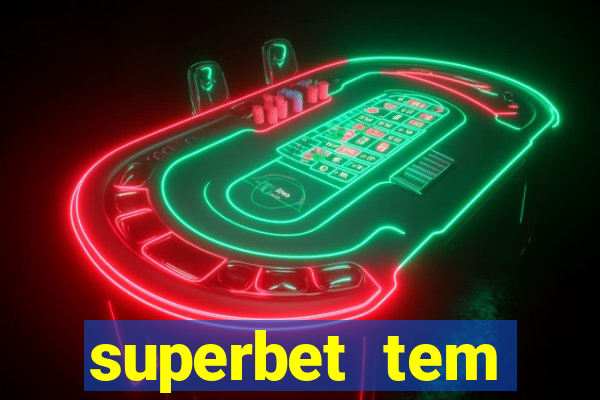 superbet tem pagamento antecipado