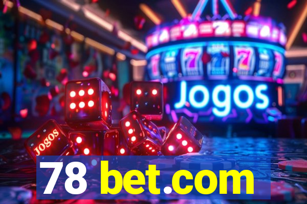 78 bet.com