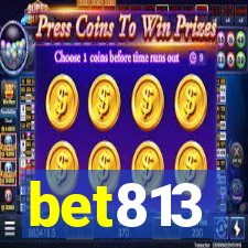 bet813