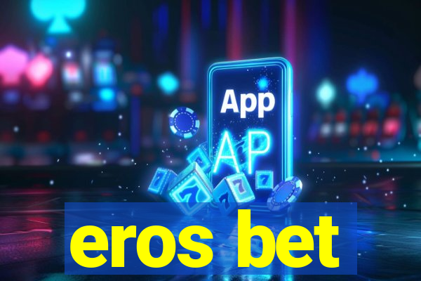 eros bet