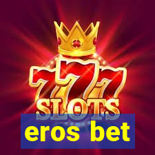 eros bet