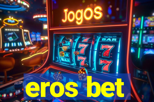 eros bet