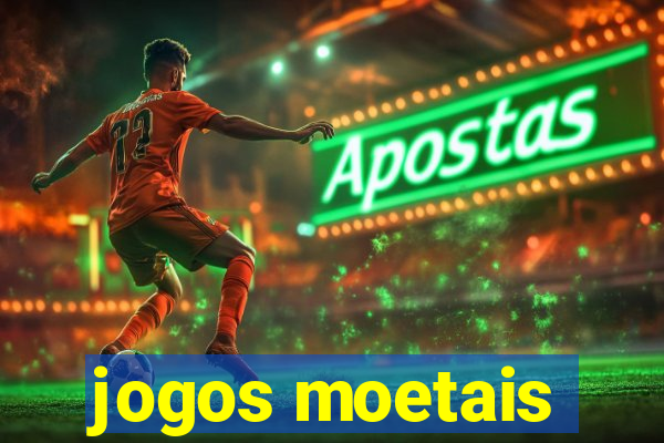 jogos moetais