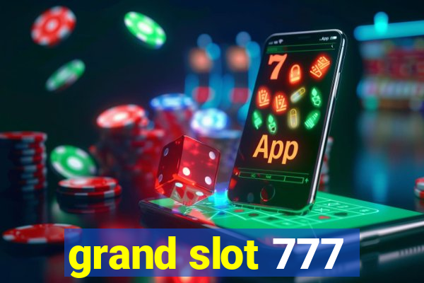 grand slot 777