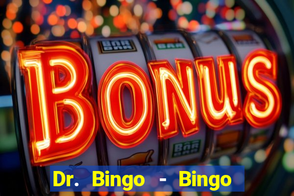 Dr. Bingo - Bingo + Slots