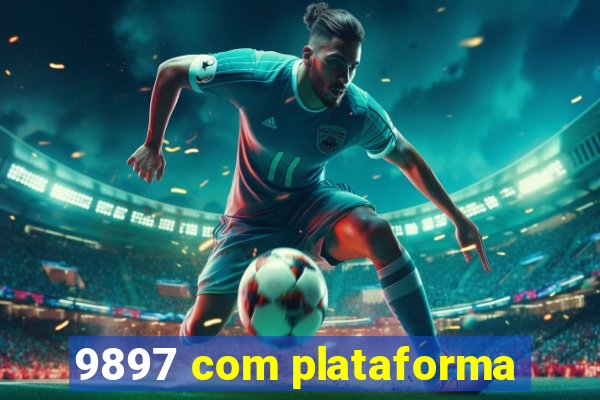 9897 com plataforma