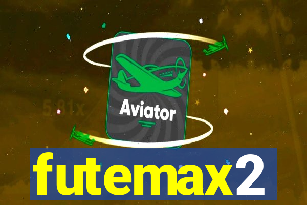 futemax2