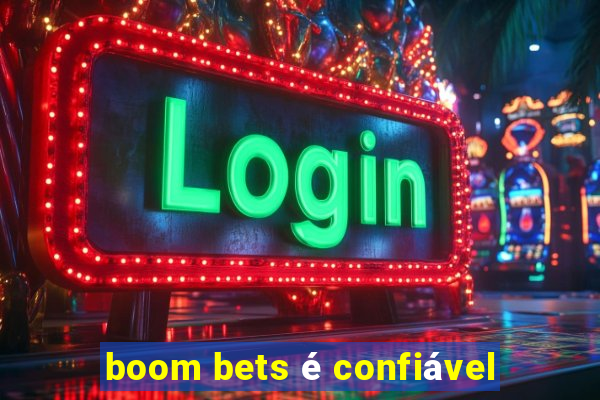 boom bets é confiável