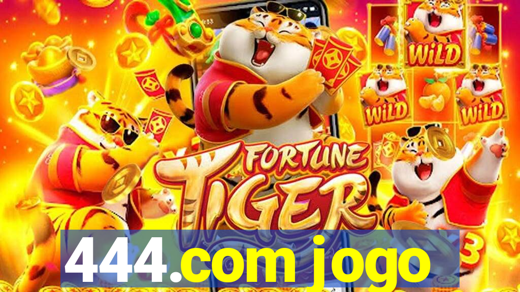 444.com jogo