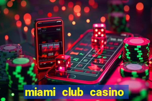 miami club casino no deposit bonus codes