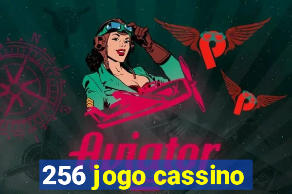 256 jogo cassino