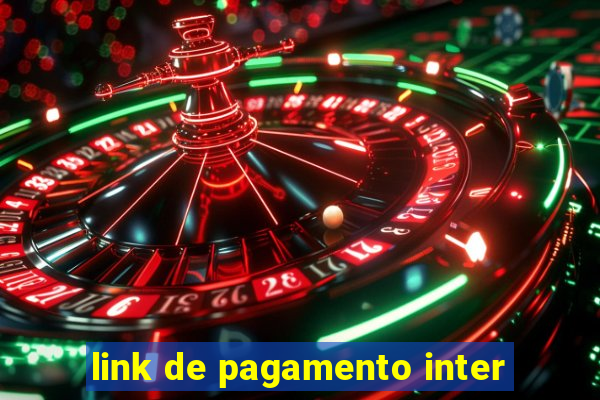 link de pagamento inter