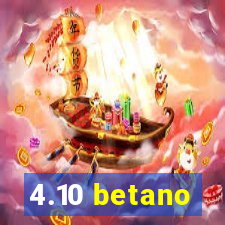 4.10 betano