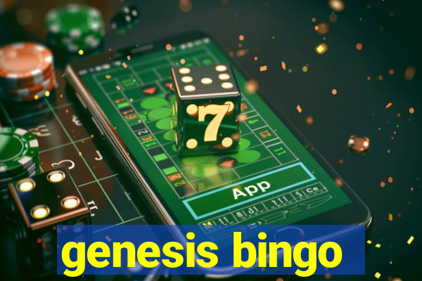 genesis bingo