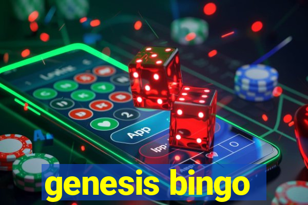 genesis bingo