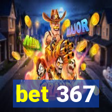 bet 367