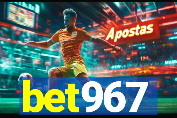 bet967