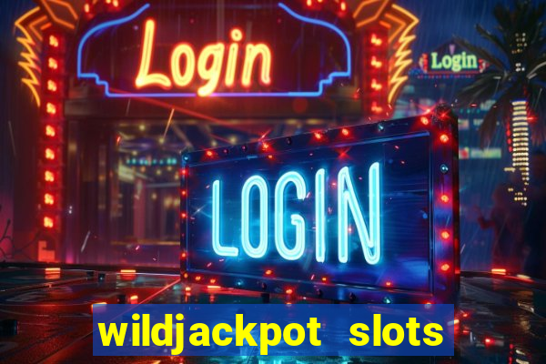 wildjackpot  slots