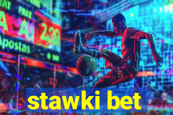 stawki bet