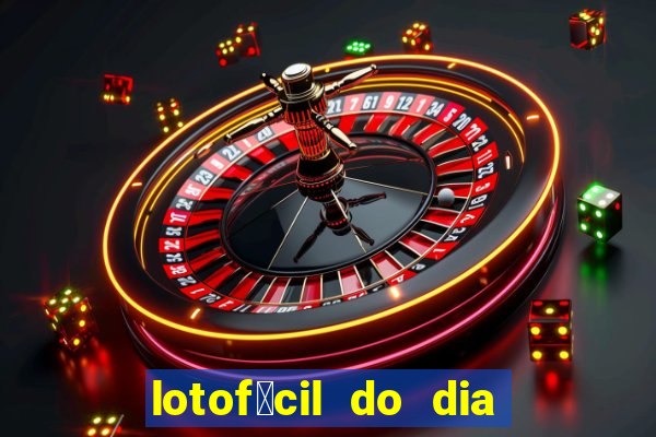 lotof谩cil do dia 9 de outubro