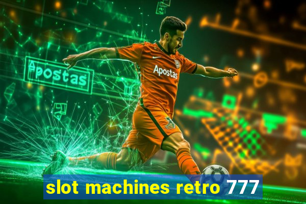 slot machines retro 777