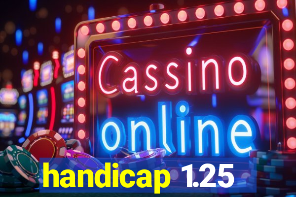 handicap 1.25