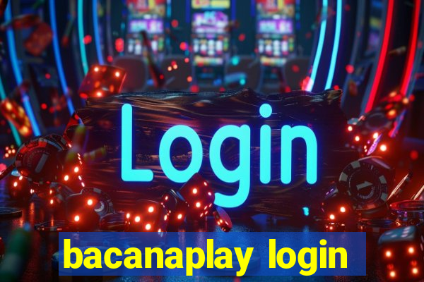 bacanaplay login