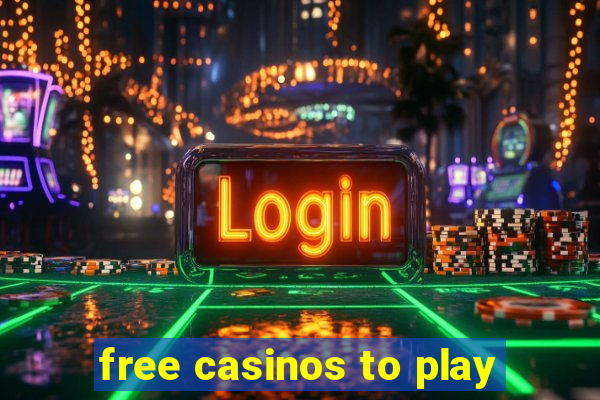 free casinos to play