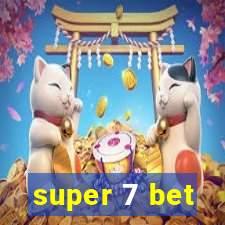 super 7 bet