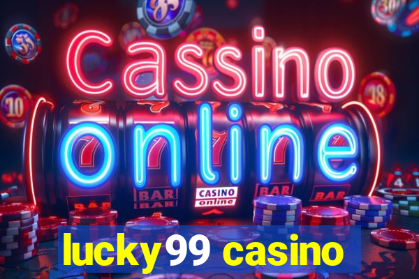 lucky99 casino