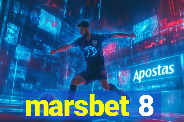 marsbet 8