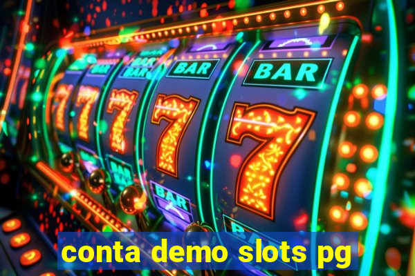 conta demo slots pg