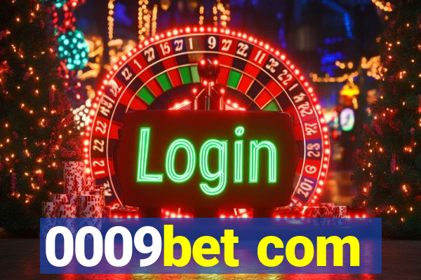 0009bet com