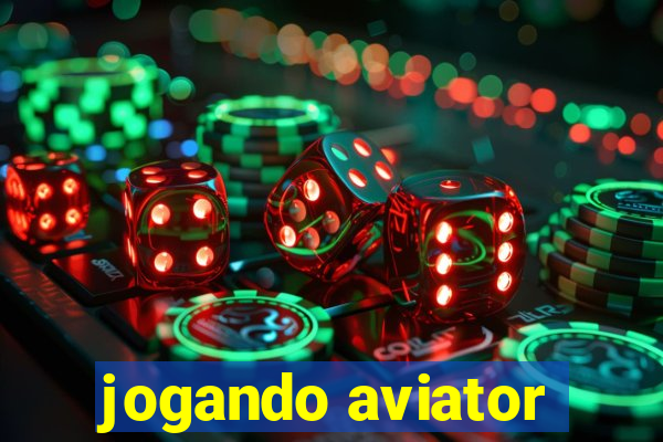 jogando aviator