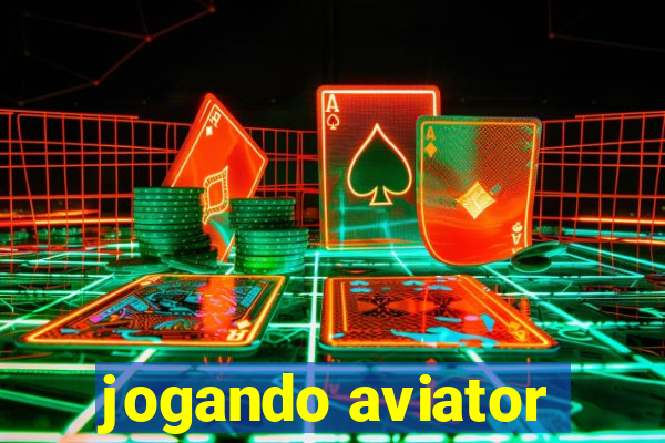 jogando aviator