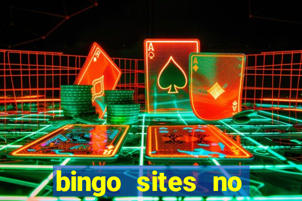 bingo sites no deposit not on gamstop