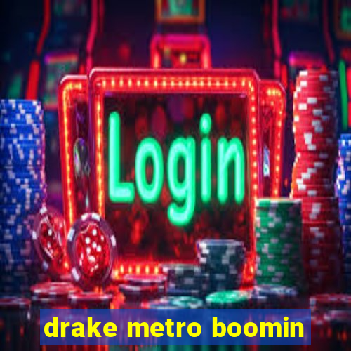 drake metro boomin