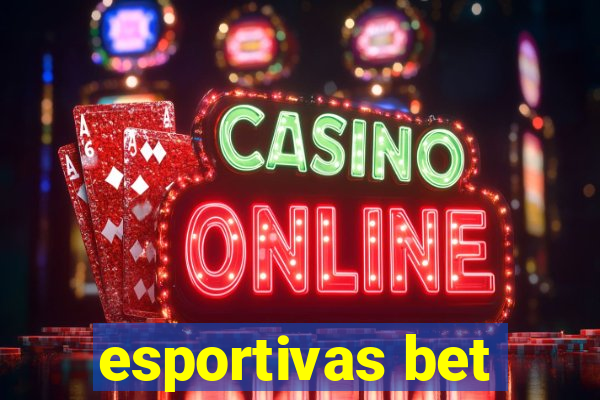 esportivas bet