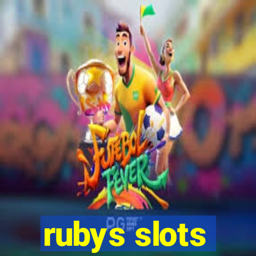 rubys slots