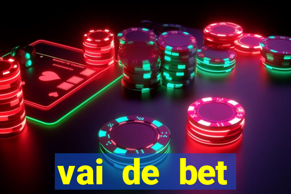 vai de bet aplicativo download