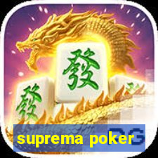 suprema poker